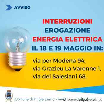 Finale Emilia. Interruzione energia elettrica 18 e 19 maggio: ecco le vie interessate - SulPanaro | News - SulPanaro