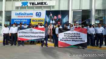 Se manifiestas trabajadores sindicalizados de telefonía en Ciudad del Carmen - PorEsto