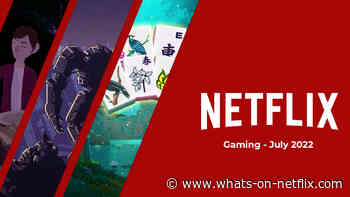 New Games Coming to Netflix in July 2022 - What's on Netflix