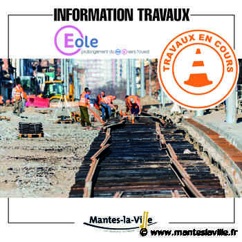Travaux rue des deux gares (Projet EOLE) – Mantes la Ville – officiel - Mantes la Ville