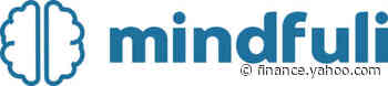 Mindfuli’s Digital Direct-to-Consumer Therapy Platform Now Available to Patients Throughout California - Yahoo Finance