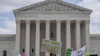 Roe v. Wade overturned: What does Supreme Court decision on abortion rights mean for CA?