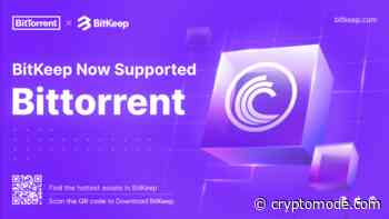 BitKeep Integrated BitTorrent (BTT) - Crypto Mode