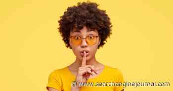 4 Secrets Your SEO Agency Doesn't Want You To Know - Search Engine Journal