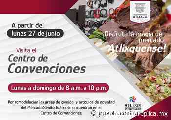 Invitan comerciantes del mercado Benito Juárez al centro de convenciones de Atlixco - Contra Replica Puebla