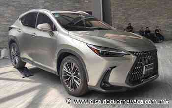 Lexus NX 2022 llega para marcar la diferencia - El Sol de Cuernavaca