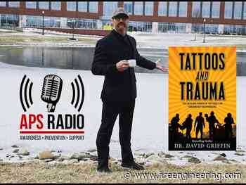 APS Radio: Dr. David Griffin: Tattoos and Trauma - Fire Engineering