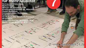Gemeinsam bauen für mehr Qualität: Veranstaltung am 30. Juni im Landratsamt Rosenheim