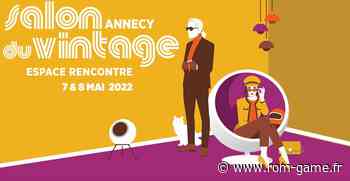 Salon du Vintage d'Annecy 2022 à Annecy-le-Vieux - du Samedi 7 mai 2022 au Dimanche 8 mai 2022 - Vides greniers Geeks - Rom Game Retrogaming