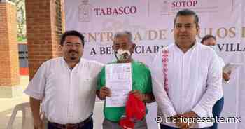 Gobierno de Macuspana y CERTT entregan Títulos de Propiedad en San Carlos - Diario Presente