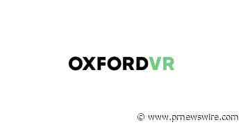 Addressing Serious Mental Illness with Virtual Reality, OxfordVR Earns FDA's Breakthrough Device Designation for its gameChange Treatment - PR Newswire