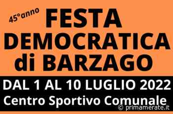 Torna la Festa democratica di Barzago - Prima Merate