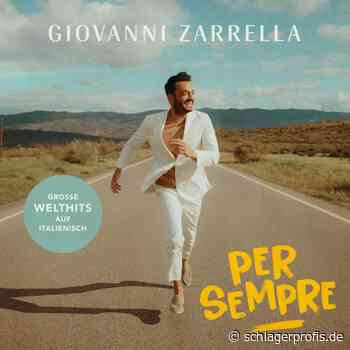 GIOVANNI ZARRELLA: Auf neuem Album "Per Sempre" Duett mit Weltstar MICHAEL BUBLÉ - Tracklist ist da - Die Schlagerprofis