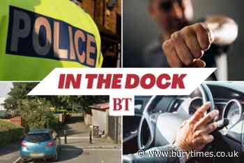 In the dock: 7 Bolton people sentenced by magistrates - Bury Times