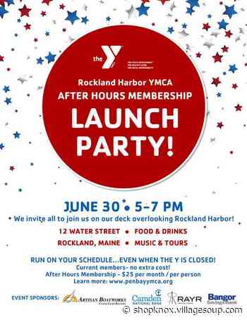 Rockland Harbor YMCA After Hours Launch Party! - By Penobscot Bay YMCA - VillageSoup • Knox