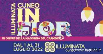 Cuneo si prepara a Illuminata in Fior - La Guida - LaGuida.it