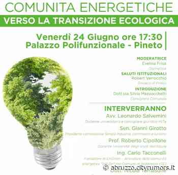 Comunità energetiche: convegno a Pineto con il senatore Girotto - Abruzzo Cityrumors