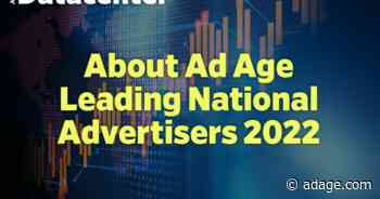 About Ad Age Leading National Advertisers 2022