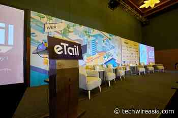 eTail Asia 2022: Here’s what went down at Asia’s largest e-retail summit - Tech Wire Asia