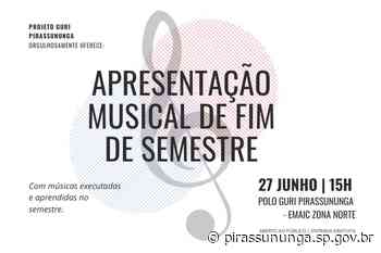 PROJETO GURI FAZ APRESENTAÇÃO DE FIM DE SEMESTRE - Prefeitura Municipal de Pirassununga (.gov)