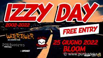 25/06 | Izzy Day 2022 • Bloom • Mezzago – Punkadeka – Punk web Magazine - Punkadeka