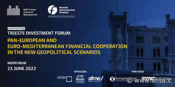 A Trieste sesta edizione Investment Forum - Economia - Nuova Europa - Agenzia ANSA