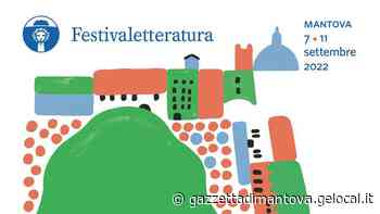 Nel 2022 il Festivaletteratura torna al cento per cento: da Tokarczuk a Saviano, ecco i nomi - La Gazzetta di Mantova