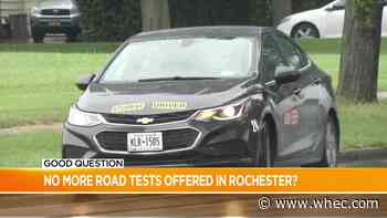Good Question: No more road tests offered in Rochester?