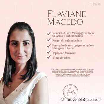 Especialista em sobrancelhas e Dermopigmentadora Flaviane Macedo em Muzambinho - Muzambinho.com