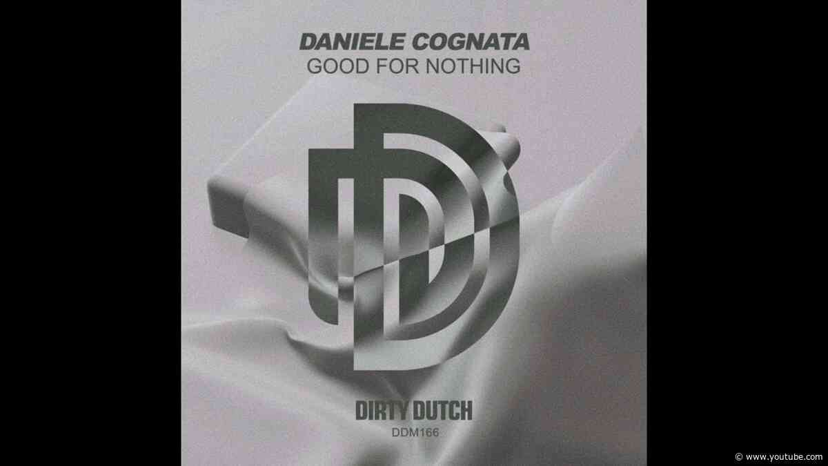 Daniele Cognata - Good for Nothing