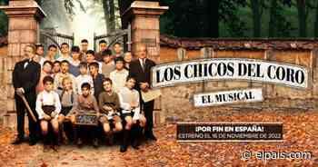 El musical de 'Los Chicos del Coro' llega al Teatro La Latina - EL PAÍS
