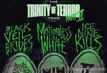 MOTIONLESS IN WHITE, BLACK VEIL BRIDES And ICE NINE KILLS Announce Summer 2022 Leg Of 'Trinity Of Terror' Tour; BLABBERMOUTH.NET Presale