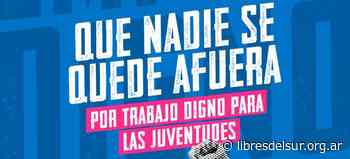 Sur convoca a una jornada por trabajo para las juventudes. - Movimiento Libres del Sur
