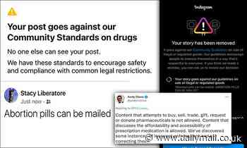 Facebook and Instagram are slammed for censoring posts about mail-order abortion pills