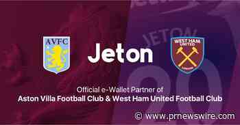 Jeton ist stolz, mit dem Aston Villa Football Club und dem West Ham United Football Club als offizielle E-Wallet-Partner zusammenzuarbeiten