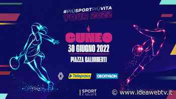 Cuneo: in Piazza Galimberti il Road Show di Sport e Salute Spa - IdeaWebTv