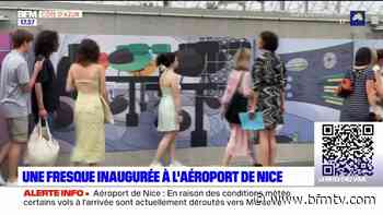 Nice: une fresque réalisée par des lycéens inaugurée à l'aéroport - BFMTV