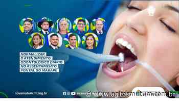 Parlamentares solicitam atendimento odontológico diário para Pontal do Marape | SITE AGITOS MUTUM - Agitos Mutum