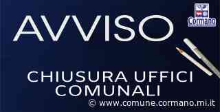 Mercoledì 29 giugno chiusura anticipata URP - Comune di Cormano