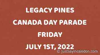 Canada Day Parade at Caledon's Legacy Pines - Just Sayin' Caledon
