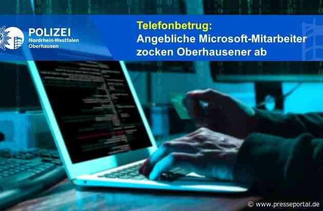 POL-OB: Telefonbetrug - Angebliche Microsoft-Mitarbeiter zocken Oberhausener ab