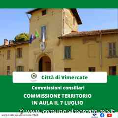 Convocata la Commissione Consiliare Territorio - Città di Vimercate - Città di Vimercate