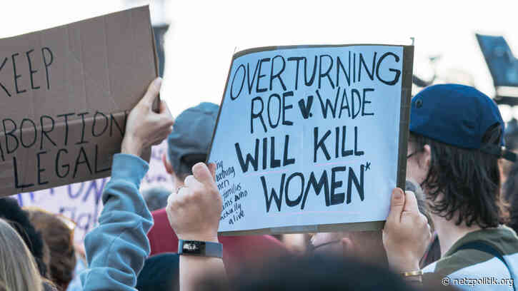 Roe-Urteil gekippt: Massiver Angriff auf reproduktive Rechte