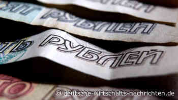 Starker Rubel: Russland zieht Kauf von Devisen befreundeter Länder in Betracht