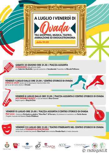 A luglio "I venerdì di Ovada" tra shopping, musica e animazione - Radio Gold