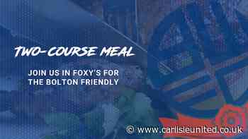 HOSPITALITY: Make a day of it for the Bolton friendly - carlisleunited.co.uk