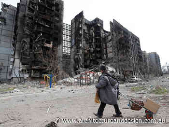 Ukraine: A study in architecture and violence - Architecture and Design