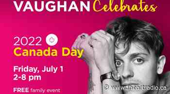 VAUGHAN CELEBRATES CANADA DAY - iHeartRadio.ca