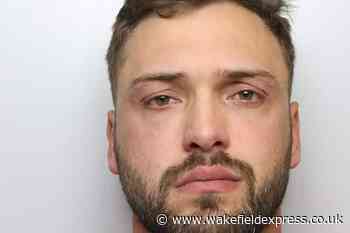 Thug jailed for throwing girlfriend through car windscreen - Wakefield Express