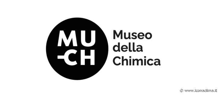 Arriva il MU-CH: A Settimo Torinese il primo museo interattivo d’Europa dedicato alla chimica - Icona Clima